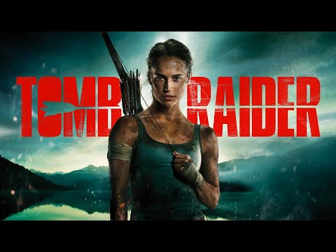 Tomb Raider 2018 Movie || Alicia Vikander, Dominic West || Tomb Raider Movie Full Facts Review HD