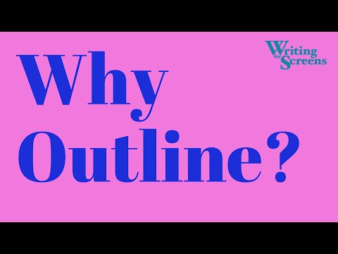 Why Outline?