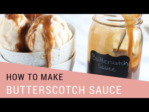 How to Make Butterscotch Sauce | 10 Minute Recipe