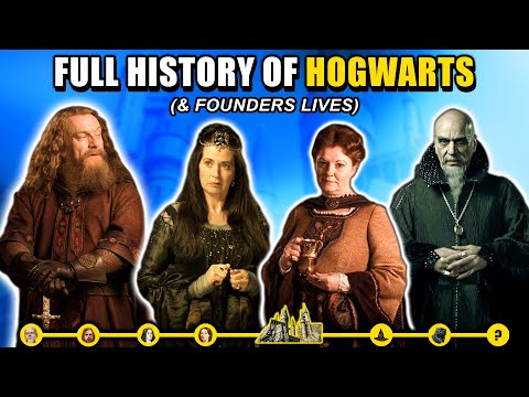 History of Hogwarts &amp; All 4 Founders (Slytherin, Gryffindor, Hufflepuff, Ravenclaw) - Harry Potter